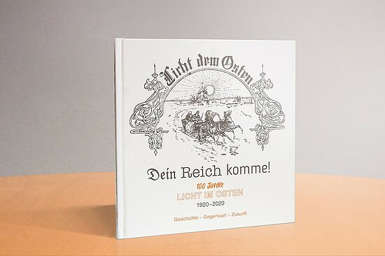 Bild 1 - Dein Reich komme! Festschrift - 100 Jahre LICHT IM OSTEN (Zorn, Waldemar)